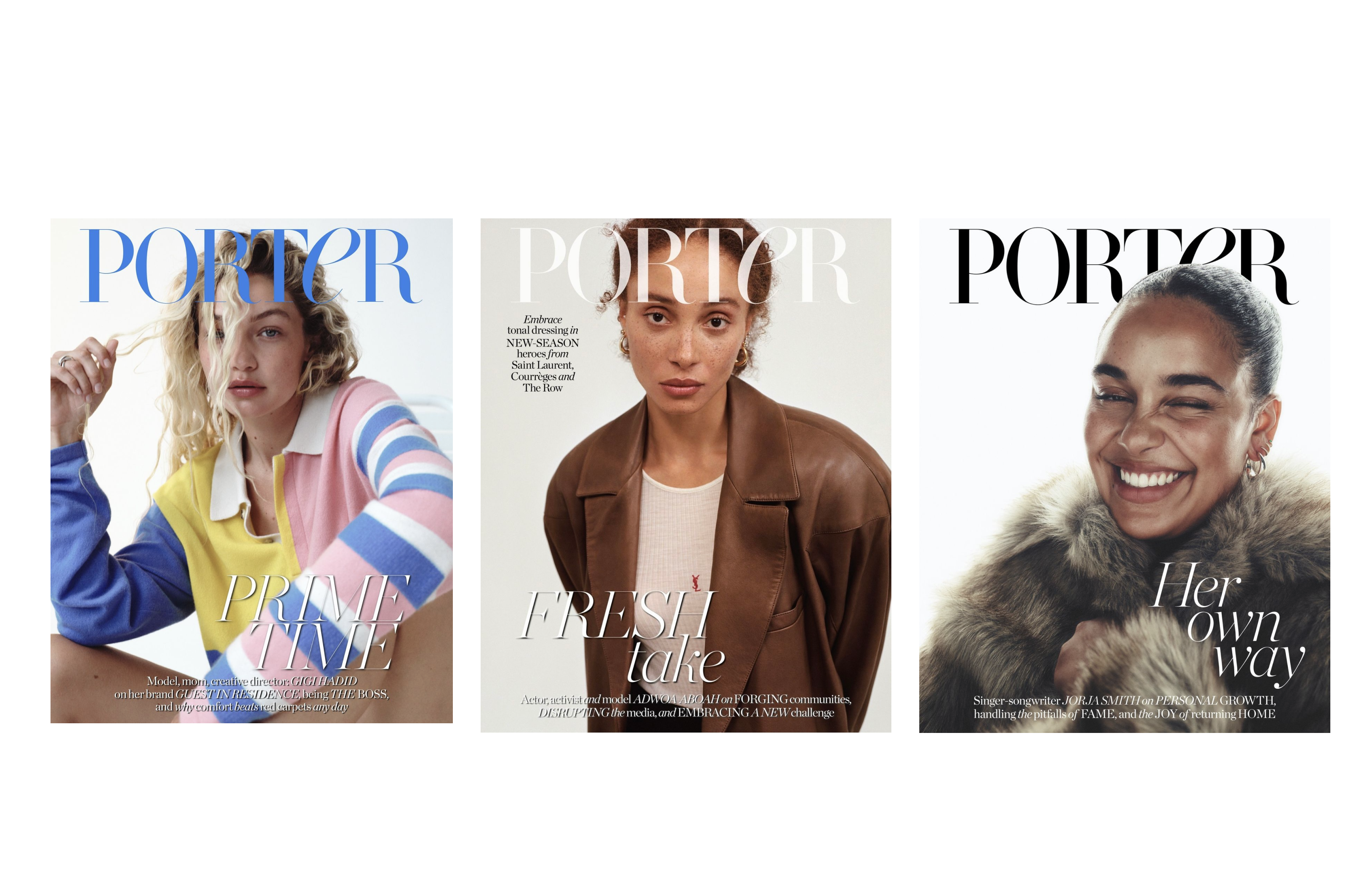 We still cannot quite believe the three times Porter Magazine features with muses and inspirations, Gigi Hadid, Adwoah Aboah and Jorja Smith. Such a pinch me moment for us!